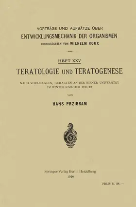 Przibram | Teratologie und Teratogenese | Buch | 978-3-662-34774-4 | www.sack.de