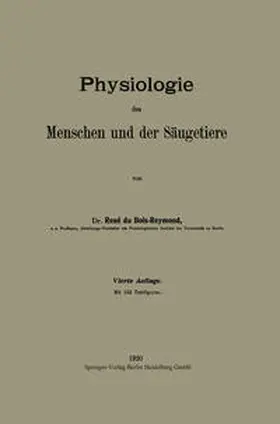 Du Bois-Reymond |  Physiologie des Menschen und der Säugetiere | eBook | Sack Fachmedien