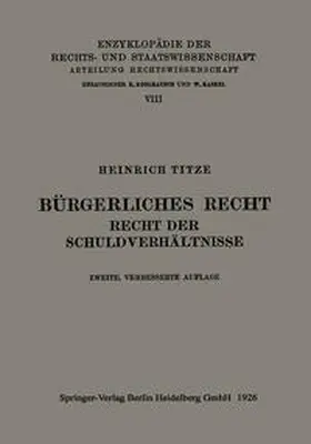 Titze |  Bürgerliches Recht Recht der Schuldverhältnisse | eBook | Sack Fachmedien
