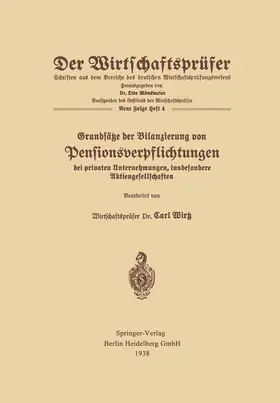 Wirtz |  Grundsätze der Bilanzierung von Pensionsverpflichtungen bei privaten Unternehmungen, insbesondere Aktiengesellschaften | Buch |  Sack Fachmedien