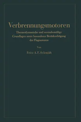 Schmidt | Verbrennungsmotoren | Buch | 978-3-662-35465-0 | www.sack.de