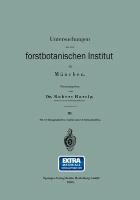 Hartig |  Untersuchungen aus dem forstbotanischen Institut zu München | Buch |  Sack Fachmedien