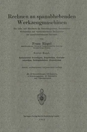 Riegel | Rechnen an spanabhebenden Werkzeugmaschinen | Buch | 978-3-662-35527-5 | www.sack.de
