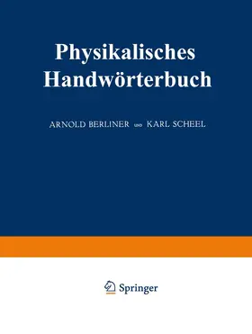 Nernst / Berliner / Scheel |  Physikalisches Handwörterbuch | Buch |  Sack Fachmedien