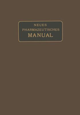 Kerkhof / Dieterich | Neues Pharmazeutisches Manual | Buch | 978-3-662-35594-7 | sack.de