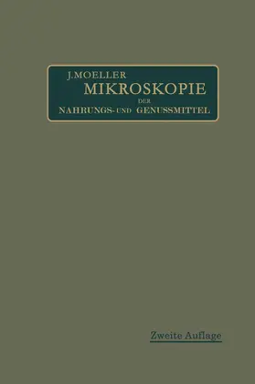 Wintons / Moeller |  Mikroskopie der Nahrungs- und Genußmittel aus dem Pflanzenreiche | Buch |  Sack Fachmedien