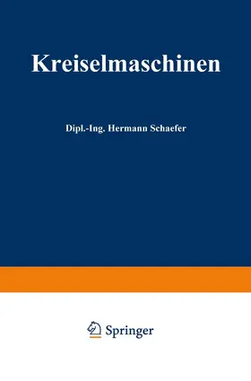 Schäfer | Kreiselmaschinen | Buch | 978-3-662-35712-5 | www.sack.de