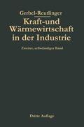 Reutlinger |  Kraft- und Wärmewirtschaft in der Industrie | Buch |  Sack Fachmedien