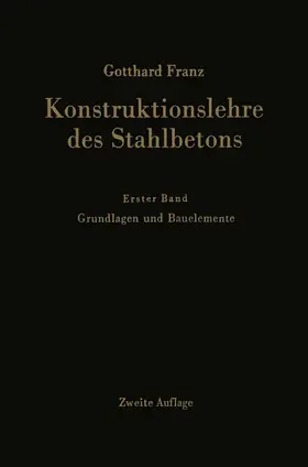 Franz / Schäfer |  Konstruktionslehre des Stahlbetons | Buch |  Sack Fachmedien