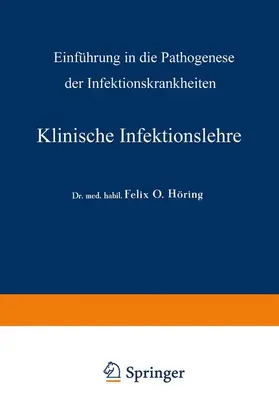 Schittenhelm / Höring | Klinische Infektionslehre | Buch | 978-3-662-35730-9 | sack.de