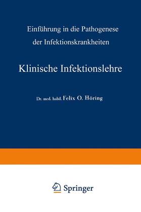 Schittenhelm / Höring | Klinische Infektionslehre | Buch | 978-3-662-35730-9 | sack.de