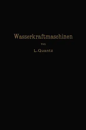 Quantz |  Wasserkraftmaschinen | Buch |  Sack Fachmedien