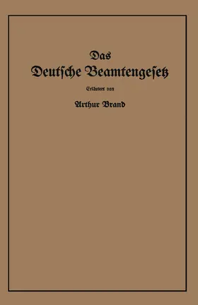 Brand |  Das Deutsche Beamtengesetz (DBG) | Buch |  Sack Fachmedien