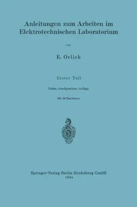 Knoll / Orlich |  Anleitungen zum Arbeiten im Elektrotechnischen Laboratorium | Buch |  Sack Fachmedien
