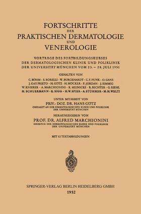 Marchionini / Gotz | Fortschritte der Praktischen Dermatologie und Venerologie | Buch | 978-3-662-35886-3 | sack.de