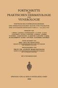 Marchionini / Gotz |  Fortschritte der Praktischen Dermatologie und Venerologie | Buch |  Sack Fachmedien