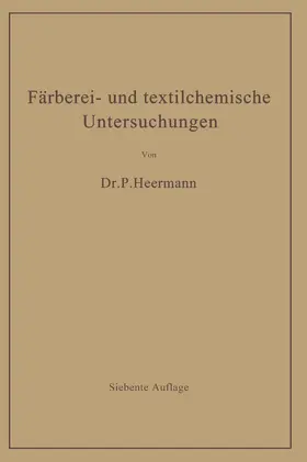 Heermann |  Färberei- und textilchemische Untersuchungen | Buch |  Sack Fachmedien