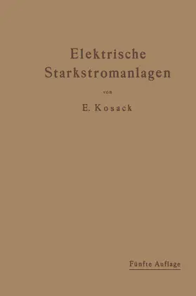 Kosack |  Elektrische Starkstromanlagen | Buch |  Sack Fachmedien
