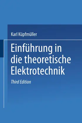 Küpfmüller | Einführung in die theoretische Elektrotechnik | Buch | 978-3-662-35947-1 | www.sack.de