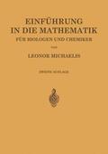 Michaelis |  Einführung in die Mathematik für Biologen und Chemiker | Buch |  Sack Fachmedien