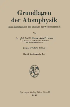 Bauer |  Grundlagen der Atomphysik | Buch |  Sack Fachmedien