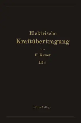 Kyser | Bau und Betrieb des Kraftwerkes | Buch | 978-3-662-36135-1 | www.sack.de