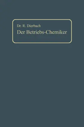 Dierbach |  Der Betriebs-Chemiker | Buch |  Sack Fachmedien