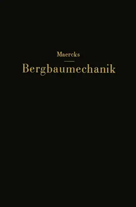 Maercks | Bergbaumechanik | Buch | 978-3-662-36214-3 | www.sack.de
