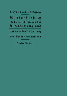 Dettmar |  Auskunftsbuch für die vorschriftsgemäße Unterhaltung und Betriebsführung von Starkstromanlagen | Buch |  Sack Fachmedien