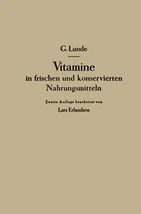 Lunde / Erlandsen |  Vitamine in frischen und konservierten Nahrungsmitteln | eBook | Sack Fachmedien