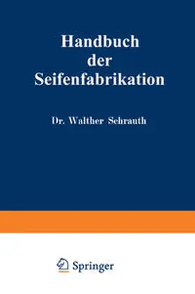 Schrauth |  Handbuch der Seifenfabrikation | eBook | Sack Fachmedien