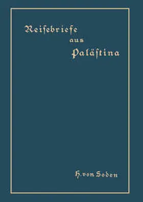 von Soden | Reisebriefe aus Palästina | E-Book | www.sack.de