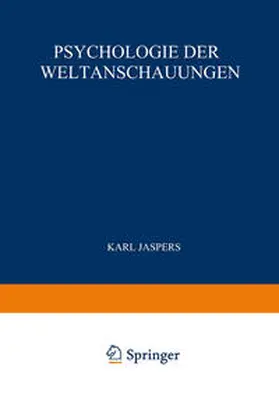 Jaspers |  Psychologie der Weltanschauungen | eBook | Sack Fachmedien