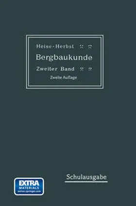 Fritzsche / Heise / Herbst |  Lehrbuch der Bergbaukunde | eBook | Sack Fachmedien