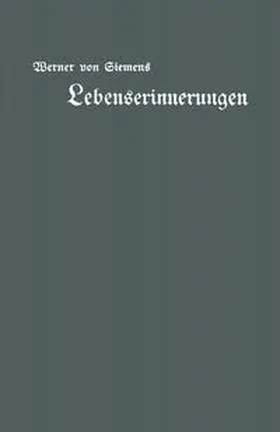 Siemens |  Lebenserinnerungen | eBook | Sack Fachmedien