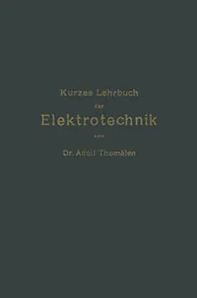 Thomälen |  Kurzes Lehrbuch der Elektrotechnik | eBook | Sack Fachmedien