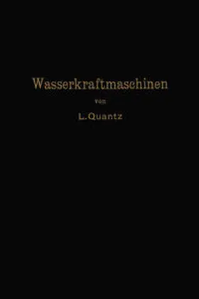 Quantz |  Wasserkraftmaschinen | eBook | Sack Fachmedien