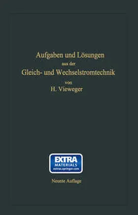 Vieweger |  Aufgaben und Lösungen aus der Gleich- und Wechselstromtechnik | eBook | Sack Fachmedien