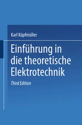 Küpfmüller |  Einführung in die theoretische Elektrotechnik | eBook | Sack Fachmedien