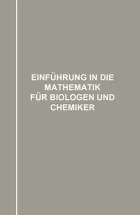 Michaelis |  Einführung in die Mathematik für Biologen und Chemiker | eBook | Sack Fachmedien