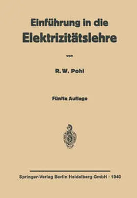 Pohl |  Einführung in die Elektrizitätslehre | eBook | Sack Fachmedien