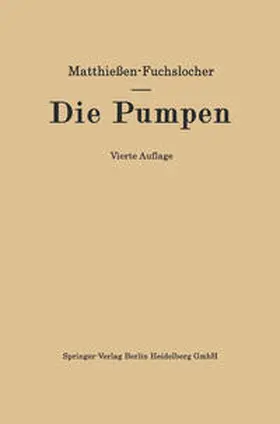 Matthiessen / Fuchslocher |  Die Pumpen | eBook | Sack Fachmedien