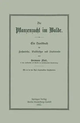 Fürst |  Die Pflanzenzucht im Walde | eBook | Sack Fachmedien