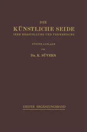 Süvern / Frederking |  Die Künstliche Seide | eBook | Sack Fachmedien