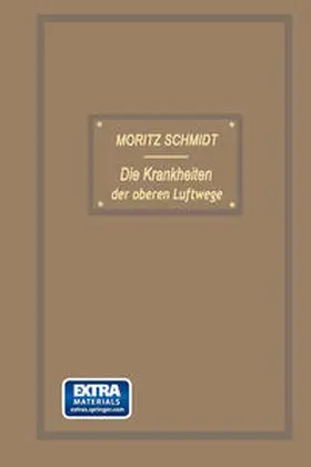 Schmidt |  Die Krankheiten der oberen Luftwege | eBook | Sack Fachmedien