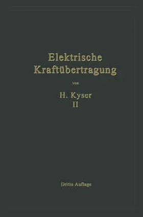 Kyser |  Die Niederspannungs- und Hochspannungs-Leitungsanlagen | eBook | Sack Fachmedien