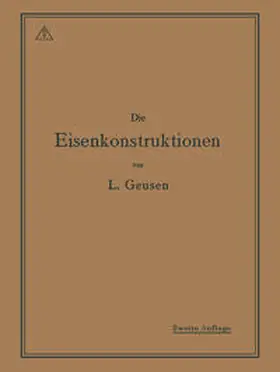 Geusen |  Die Eisenkonstruktionen | eBook | Sack Fachmedien
