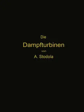 Stodola | Die Dampfturbinen | E-Book | sack.de