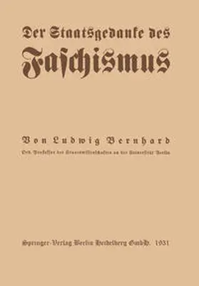 Bernhard |  Der Staatsgedanke des Faschismus | eBook | Sack Fachmedien