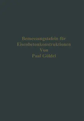 Göldel |  Bemessungstafeln für Eisenbetonkonstruktionen | eBook | Sack Fachmedien